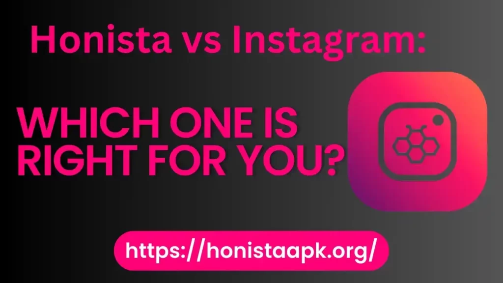 honista vs Instagram